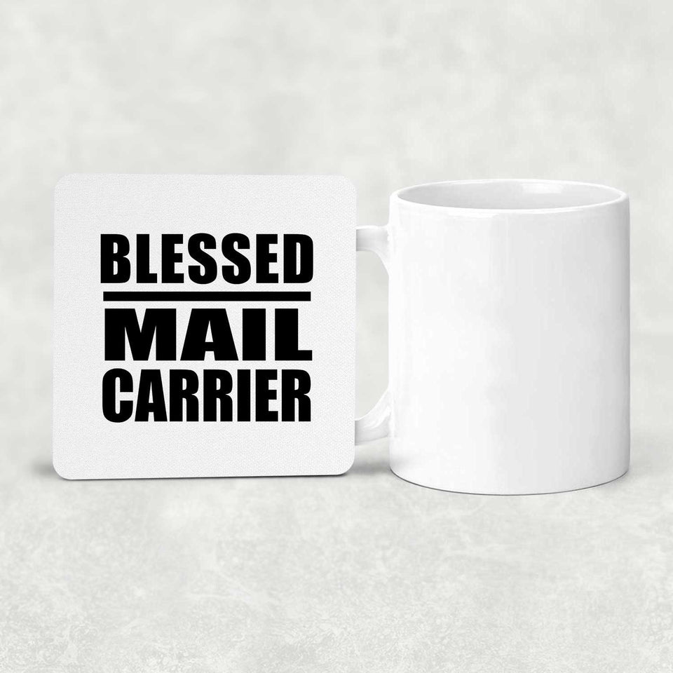 Blessed Mail Carrier - Drink Coaster