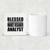Blessed Market Research Analyst - Drink Coaster