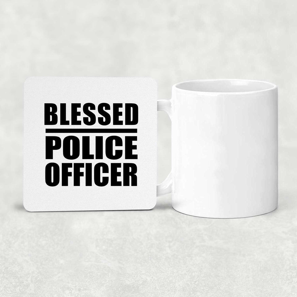 Blessed Police Officer - Drink Coaster