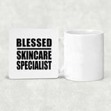 Blessed Skincare Specialist - Drink Coaster