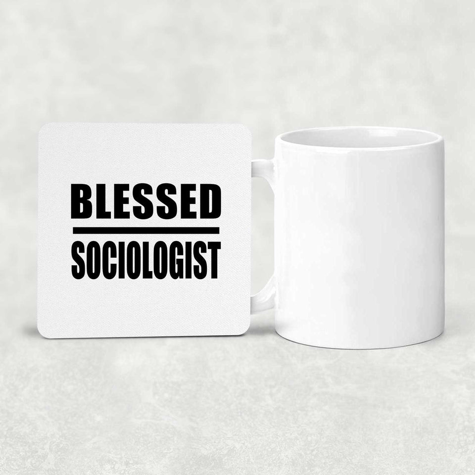 Blessed Sociologist - Drink Coaster