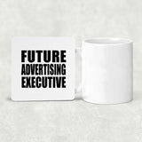 Future Advertising Executive - Drink Coaster