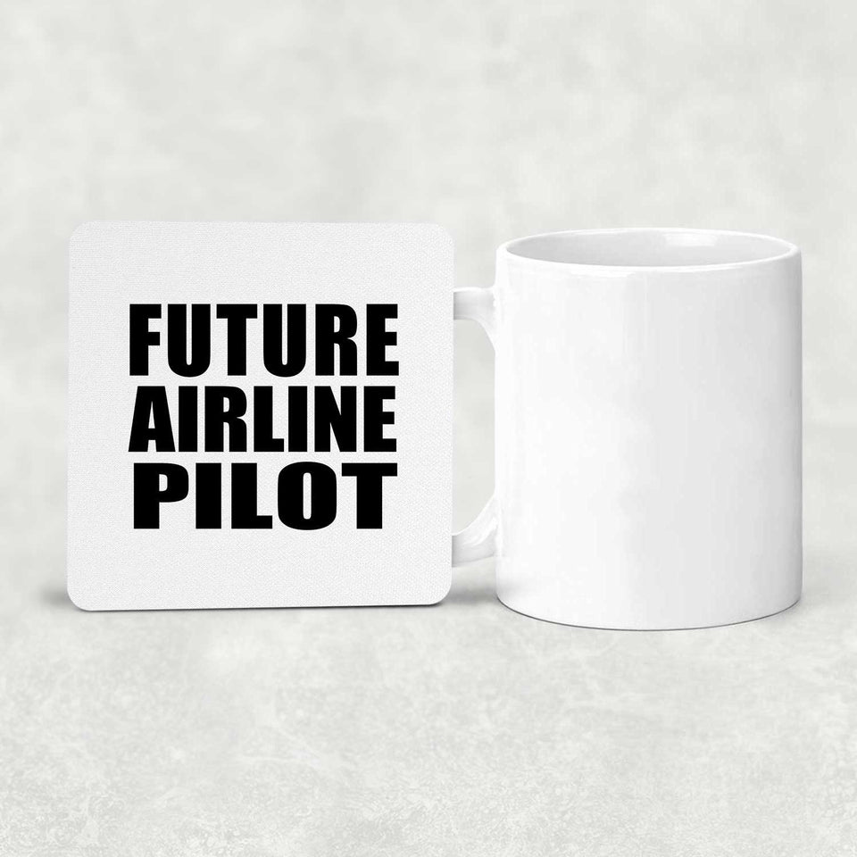Future Airline Pilot - Drink Coaster