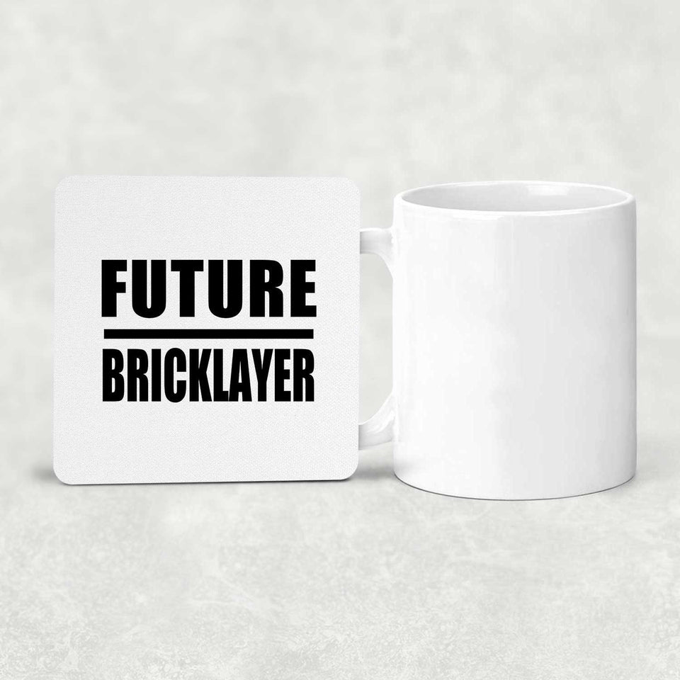 Future Bricklayer - Drink Coaster