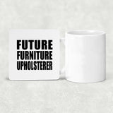 Future Furniture Upholsterer - Drink Coaster