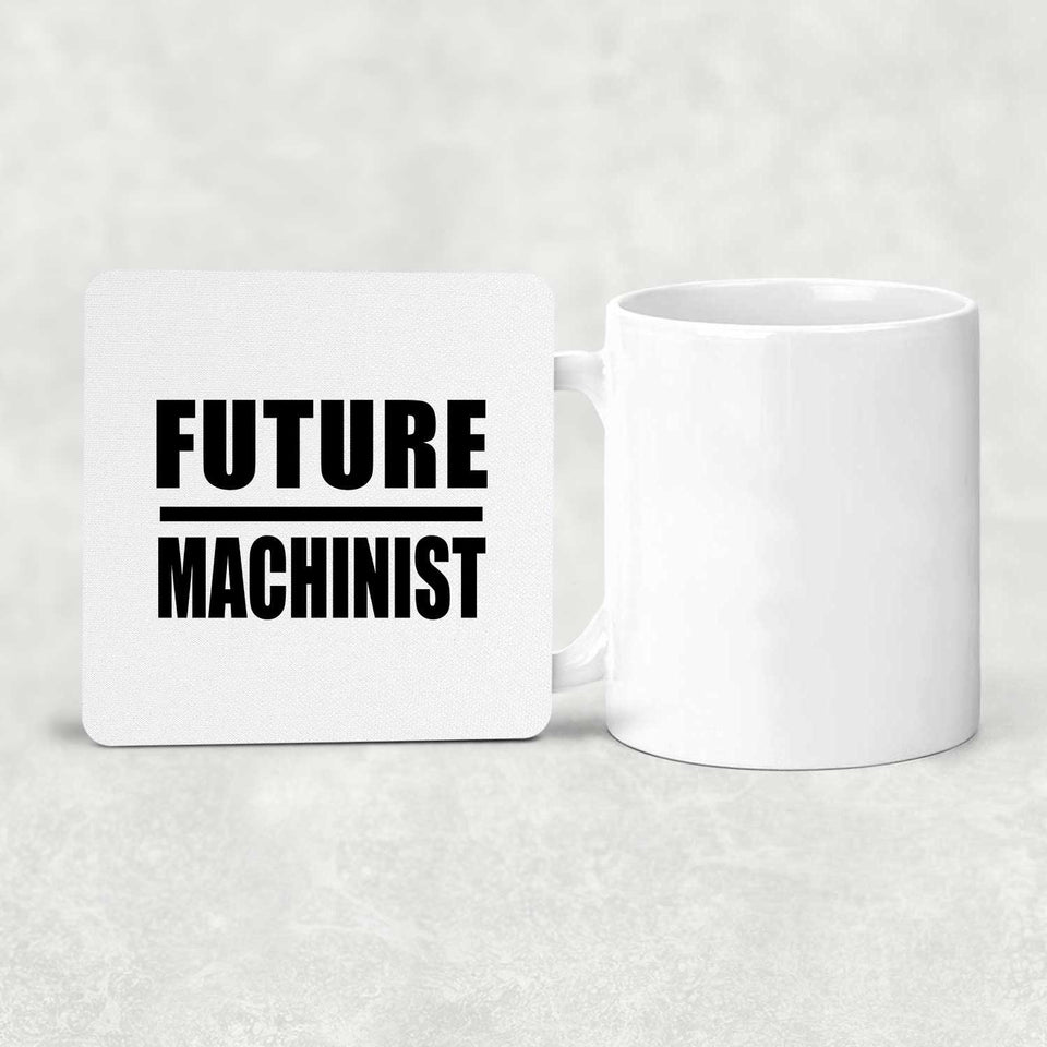 Future Machinist - Drink Coaster