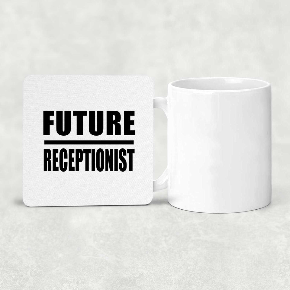 Future Receptionist - Drink Coaster