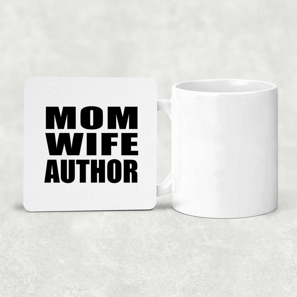 Mom Wife Author - Drink Coaster