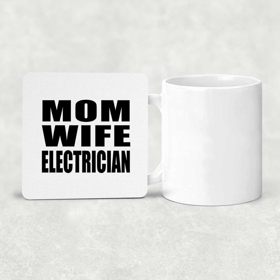 Mom Wife Electrician - Drink Coaster