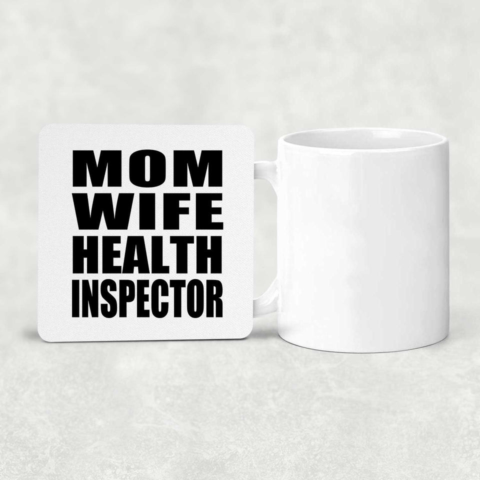 Mom Wife Health Inspector - Drink Coaster