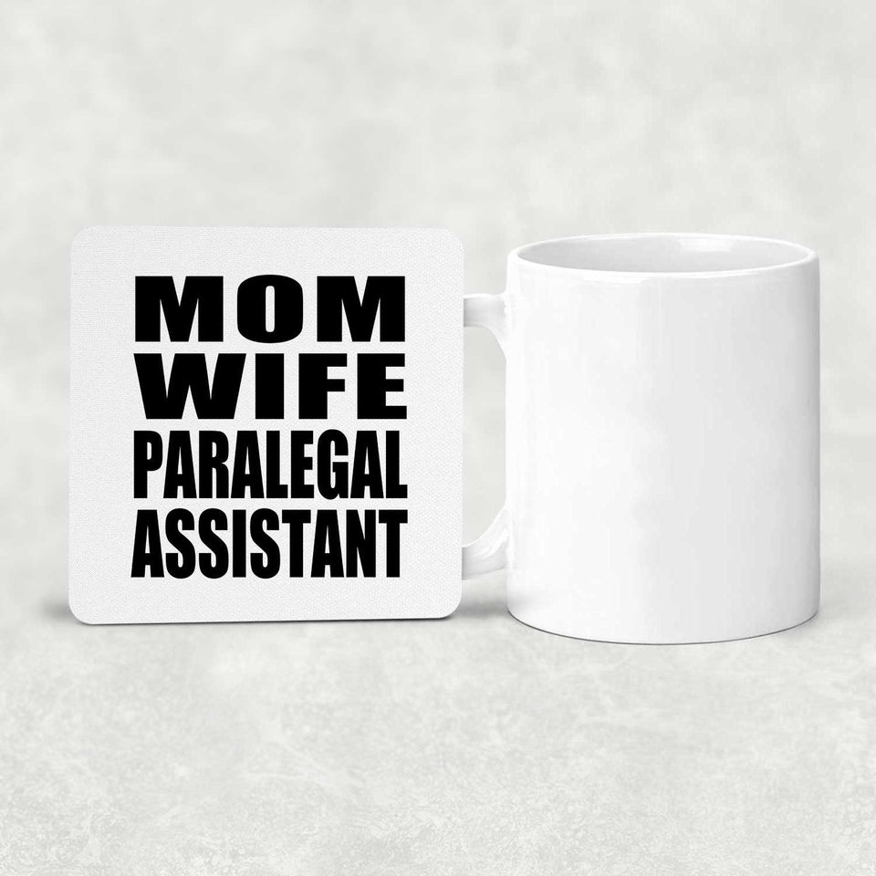 Mom Wife Paralegal Assistant - Drink Coaster