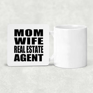Mom Wife Real Estate Agent - Drink Coaster
