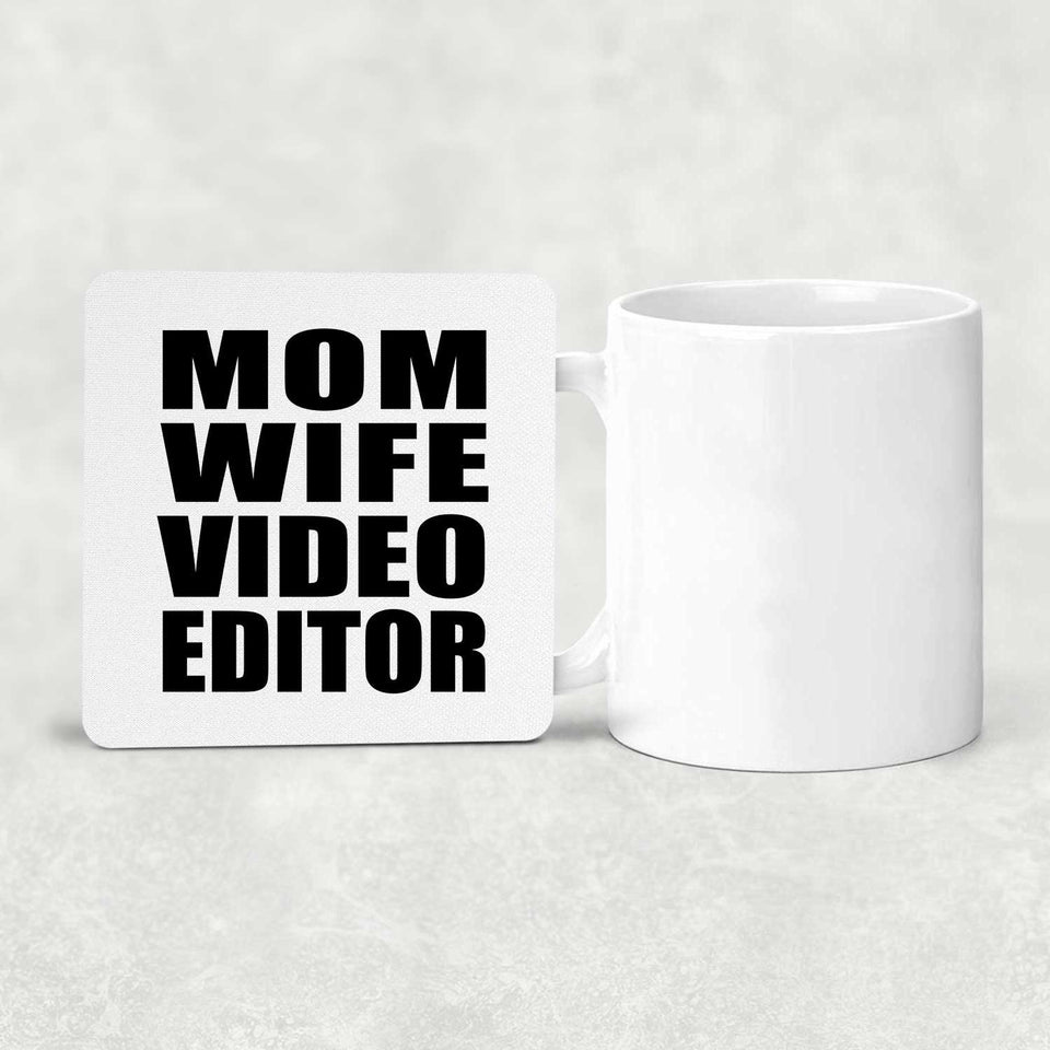 Mom Wife Video Editor - Drink Coaster