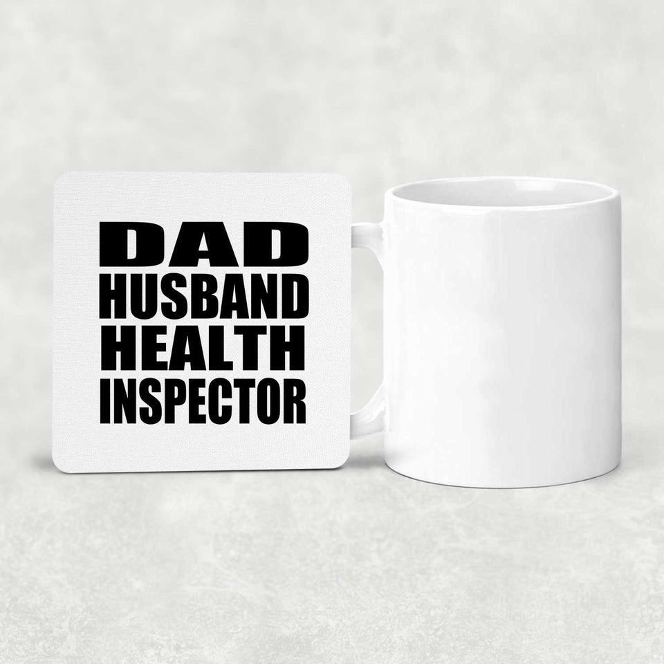 Dad Husband Health Inspector - Drink Coaster