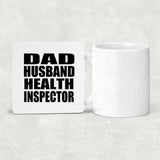 Dad Husband Health Inspector - Drink Coaster
