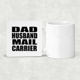 Dad Husband Mail Carrier - Drink Coaster