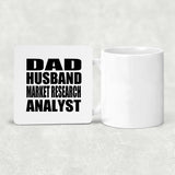 Dad Husband Market Research Analyst - Drink Coaster