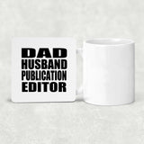 Dad Husband Publication Editor - Drink Coaster
