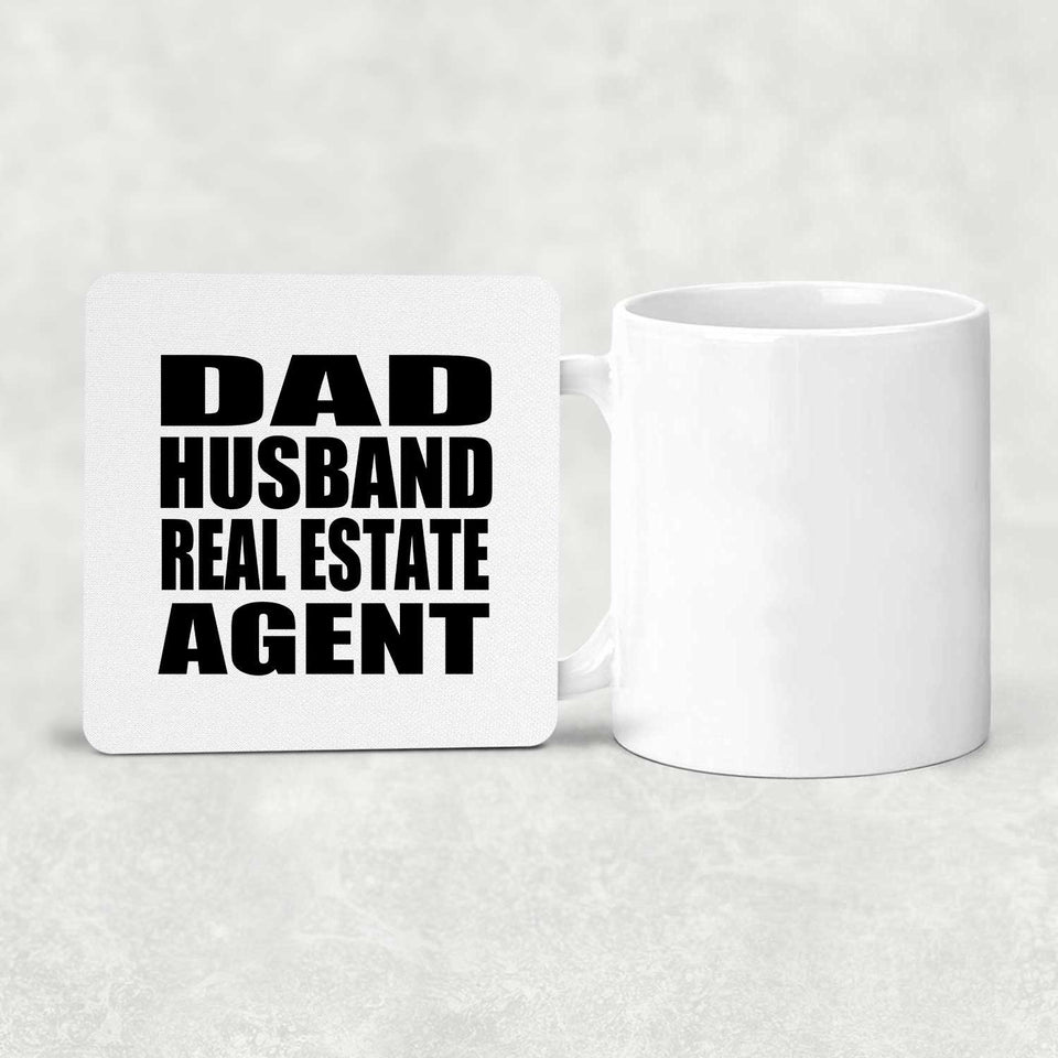 Dad Husband Real Estate Agent - Drink Coaster