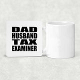 Dad Husband Tax Examiner - Drink Coaster