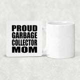 Proud Garbage Collector Mom - Drink Coaster