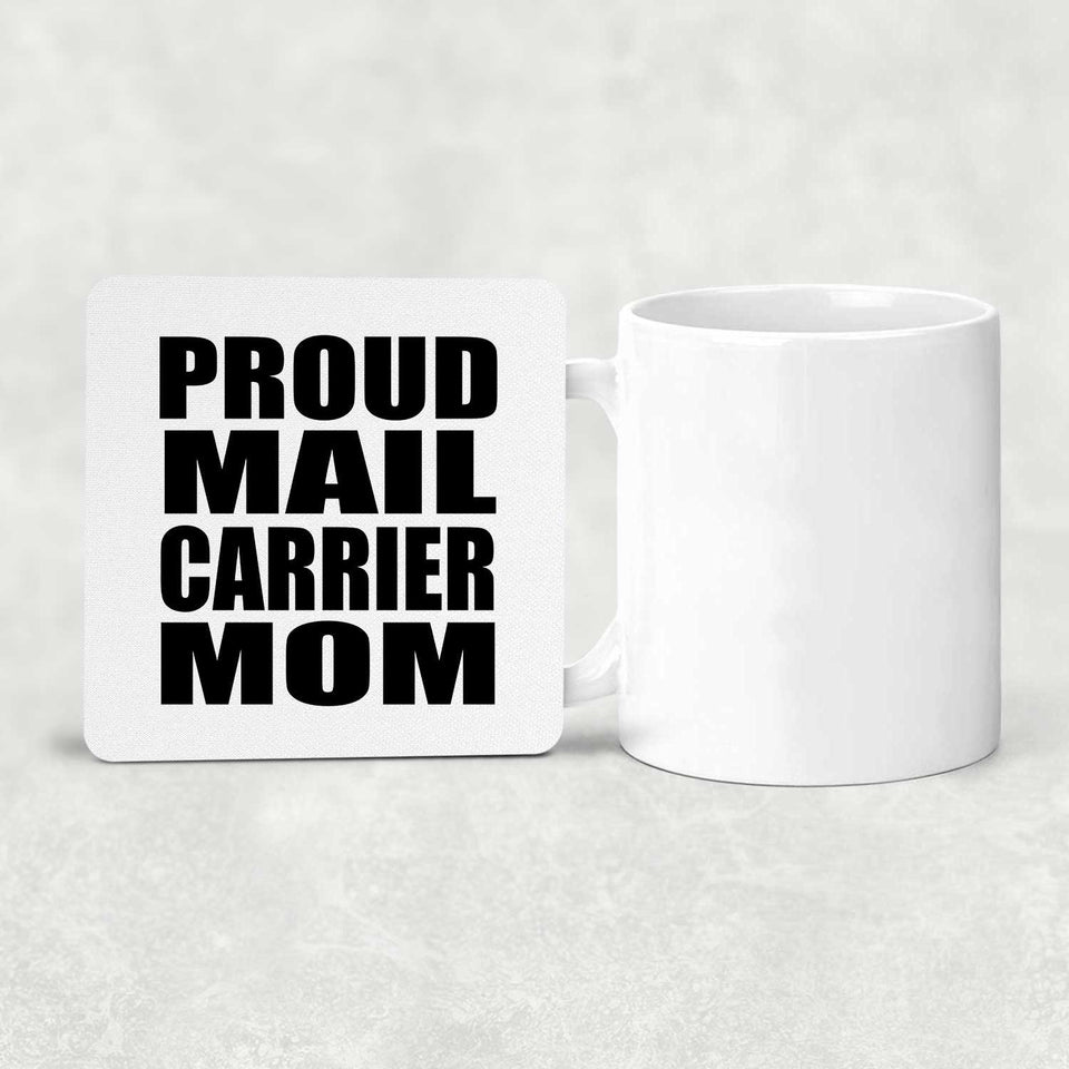 Proud Mail Carrier Mom - Drink Coaster