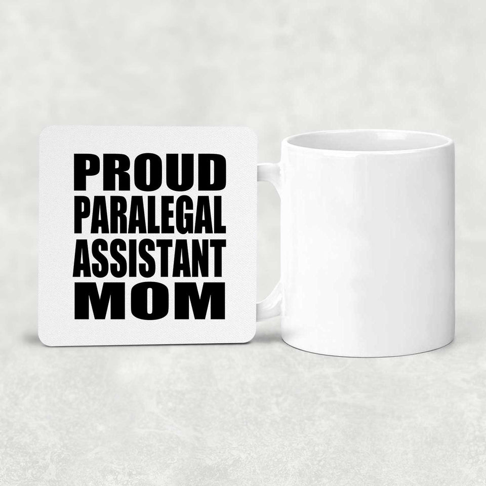 Proud Paralegal Assistant Mom - Drink Coaster