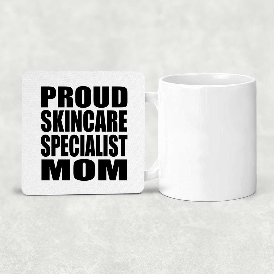 Proud Skincare Specialist Mom - Drink Coaster