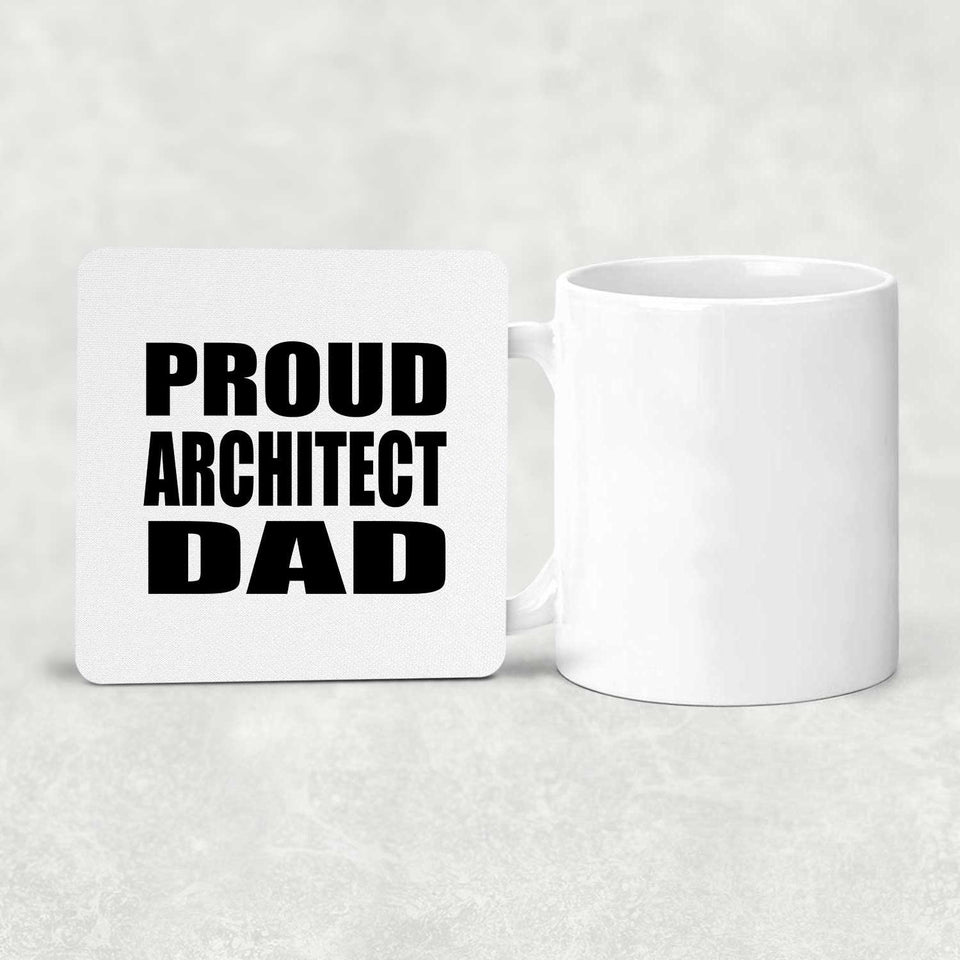 Proud Architect Dad - Drink Coaster