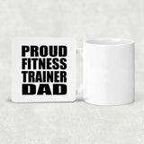 Proud Fitness Trainer Dad - Drink Coaster