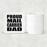 Proud Mail Carrier Dad - Drink Coaster