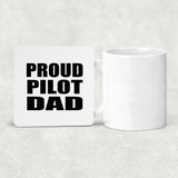 Proud Pilot Dad - Drink Coaster