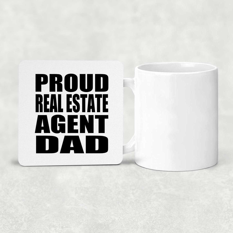 Proud Real Estate Agent Dad - Drink Coaster