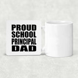 Proud School Principal Dad - Drink Coaster