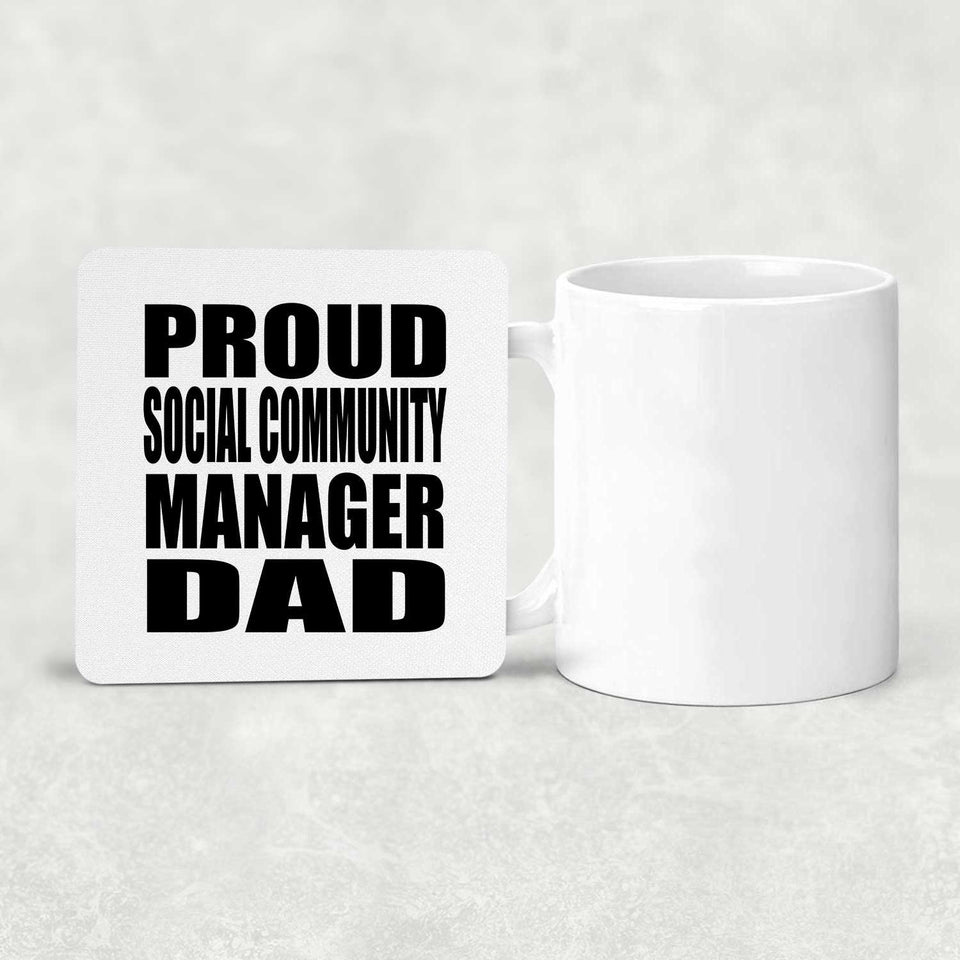 Proud Social Community Manager Dad - Drink Coaster