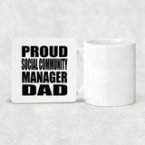 Proud Social Community Manager Dad - Drink Coaster