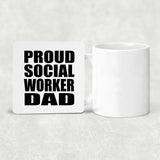 Proud Social Worker Dad - Drink Coaster