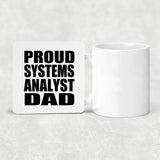 Proud Systems Analyst Dad - Drink Coaster
