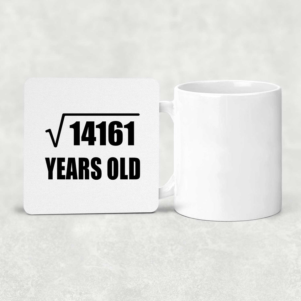 119th Birthday Square Root of 14161 Years Old - Drink Coaster