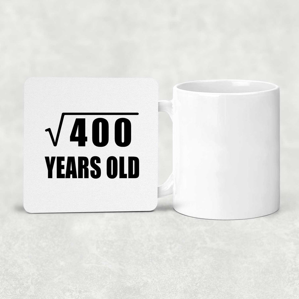 20th Birthday Square Root of 400 Years Old - Drink Coaster