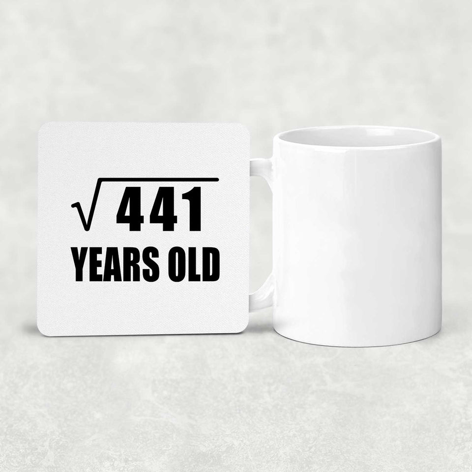 21st Birthday Square Root of 441 Years Old - Drink Coaster