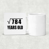 28th Birthday Square Root of 784 Years Old - Drink Coaster