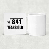 29th Birthday Square Root of 841 Years Old - Drink Coaster