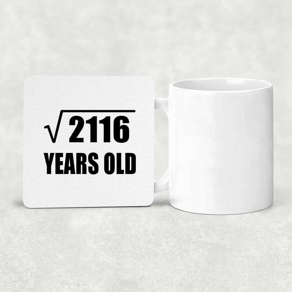 46th Birthday Square Root of 2116 Years Old - Drink Coaster