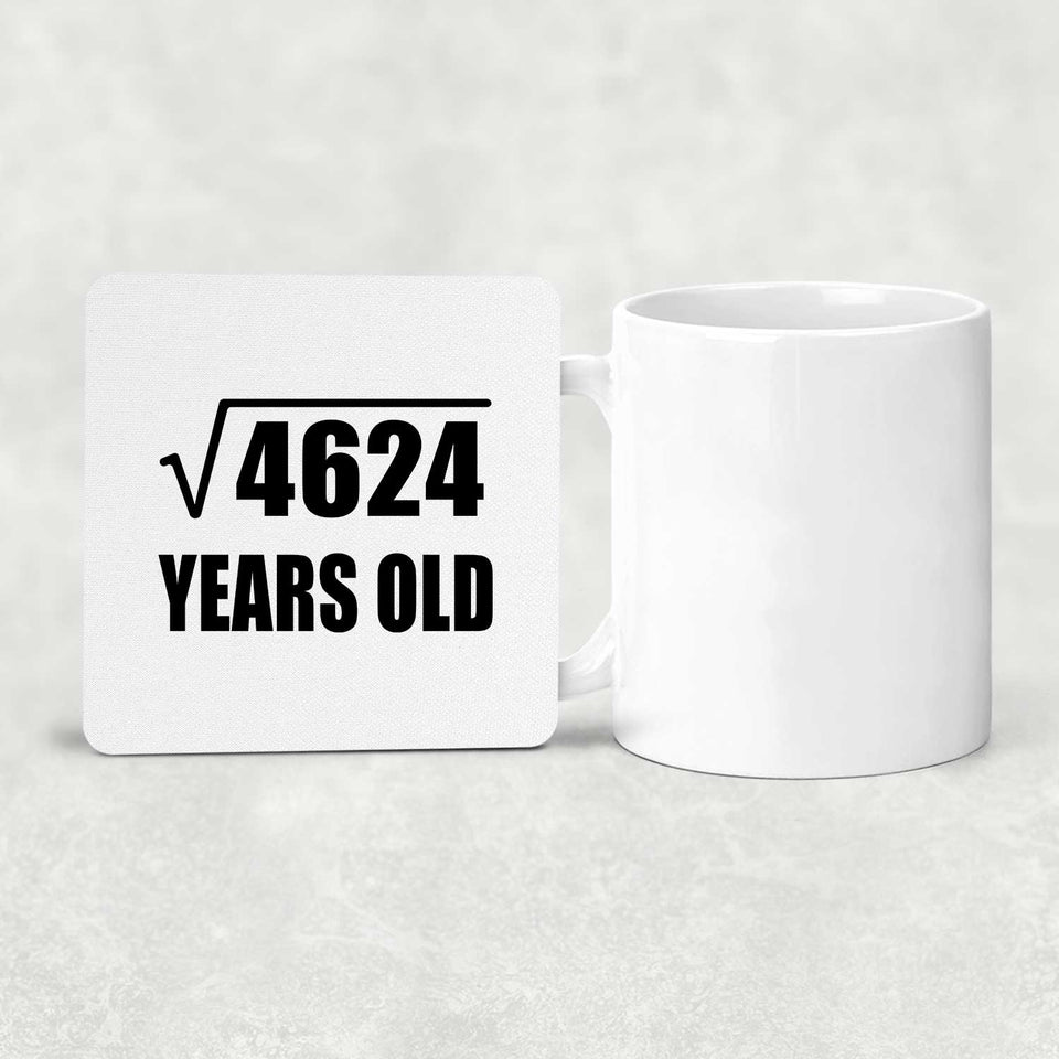 68th Birthday Square Root of 4624 Years Old - Drink Coaster