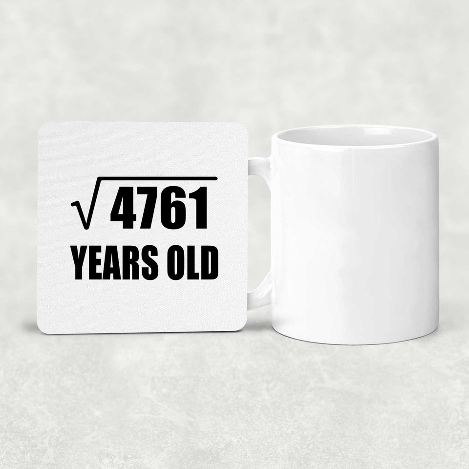 69th Birthday Square Root of 4761 Years Old - Drink Coaster