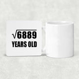 83rd Birthday Square Root of 6889 Years Old - Drink Coaster