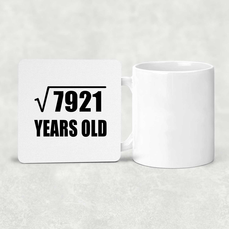 89th Birthday Square Root of 7921 Years Old - Drink Coaster