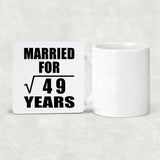7th Anniversary Married For Square Root of 49 Years - Drink Coaster