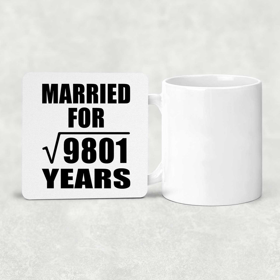 99th Anniversary Married For Square Root of 9801 Years - Drink Coaster
